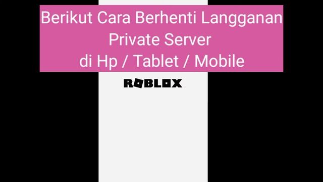 SCP 3008 Cara Berhenti Langganan Private Server | Roblox Yuya смотреть онлайн