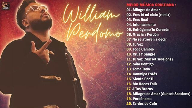 William Perdomo - Canciones Cristianas 2024 Lo Mas Nuevo - Música Cristiana 2024