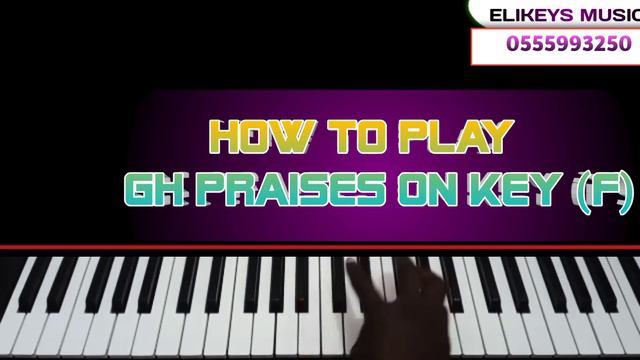 How to Play Ghana Praises on Key F on piano смотреть онлайн