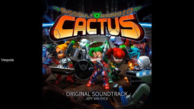 Assault Android Cactus OST - Vespula смотреть онлайн