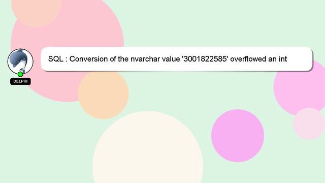 SQL : Conversion of the nvarchar value '3001822585' overflowed an int column смотреть онлайн