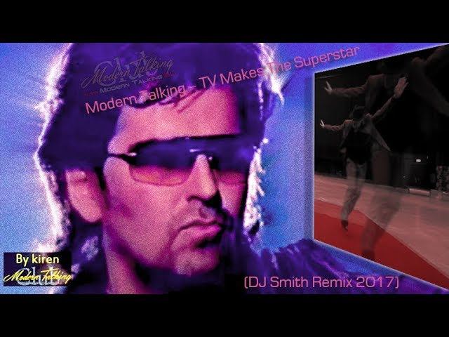 Modern Talking - TV Makes The Superstar / Sven Otten / DJ Smith Remix / video by kiren смотреть онлайн