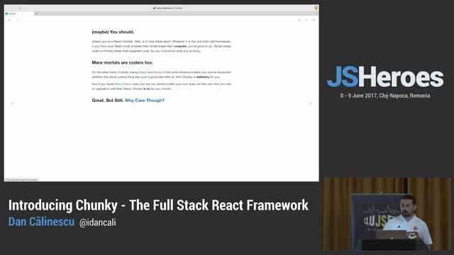 JSHeroes 2017 | Dan Călinescu - Introducing Chunky: The Full Stack React Framework смотреть онлайн