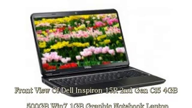 Dell Inspiron 15R 2nd Gen Ci5/4GB/500GB/Win7/1GB Graphic Notebook Laptop смотреть онлайн