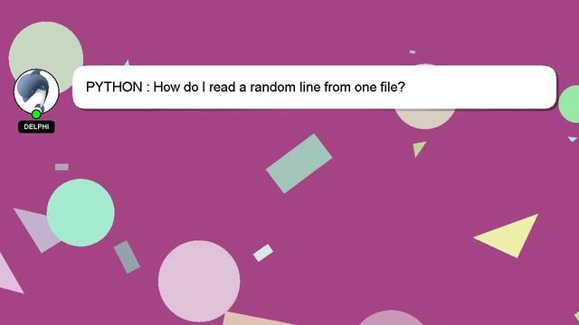PYTHON : How do I read a random line from one file? смотреть онлайн