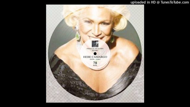 09 (1950) Hebe Camargo - SEM TAMBOR E SEM CORNETA смотреть онлайн