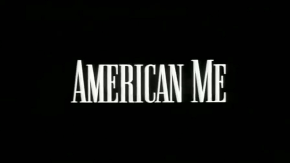 American Me (1992)