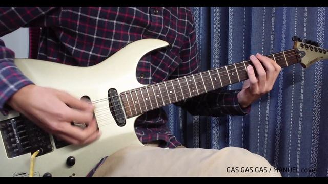GAS GAS GAS / MANUEL Guitar Cover