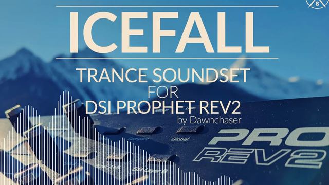 Icefall Trance Soundset for DSI Prophet Rev2 - Uplifting/Hard/Progressive/Tech Trance Patches 2021 смотреть онлайн