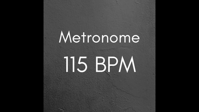 115 BPM Metronome for Better Practice смотреть онлайн