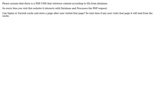 DevOps & SysAdmins: Can Varnish/Nginx cache and store PHP pages after user visited? смотреть онлайн