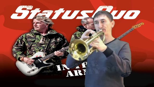 Status Quo - In The Army Now | Trumpet Cover смотреть онлайн