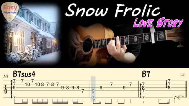 💗Snow Frolic - Love Story 💗Acoustic Fingerstyle Guitar Tutorial - Tabs&Chords смотреть онлайн