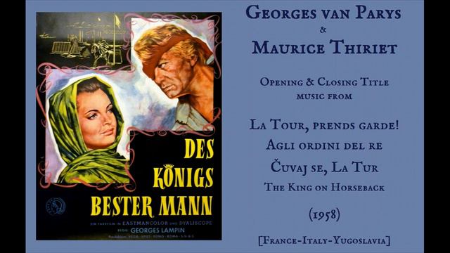 Georges van Parys & Maurice Thiriet: La Tour, prends garde! - Agli ordini del re (1958) смотреть онлайн