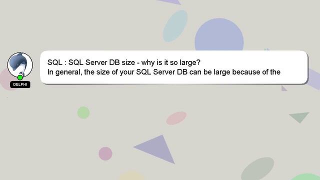 SQL : SQL Server DB size - why is it so large? смотреть онлайн