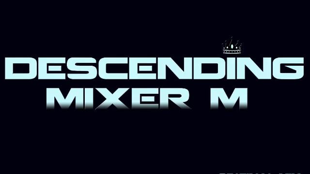 Mixer M - Descending [Original Mix] смотреть онлайн