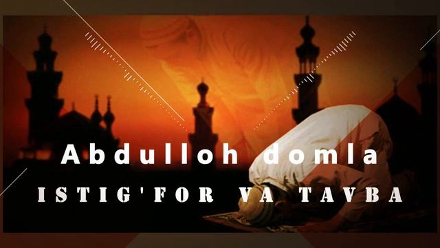 Abdulloh domla. Istig'for va Tavba смотреть онлайн