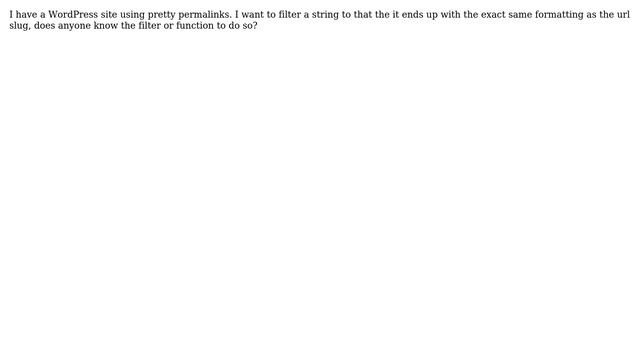 Wordpress: Filter string like a slug смотреть онлайн
