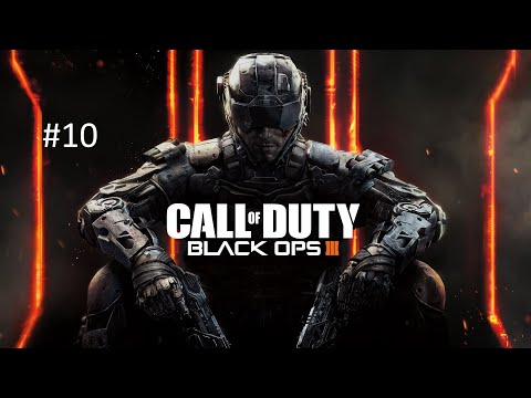[Прохождение] Call of Duty Black Ops 3 - #10 Лотосовые башни (без комментариев)