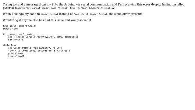 Raspberry Pi: Serial comm to Arduino - ImportError: cannot import name Serial from serial смотреть онлайн