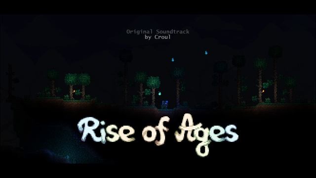 Croul - Wonderful Valley of Eternal Dreams (Rise of Ages OST) смотреть онлайн