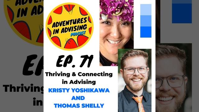 Thriving And Connecting In Advising - Adventures In Advising