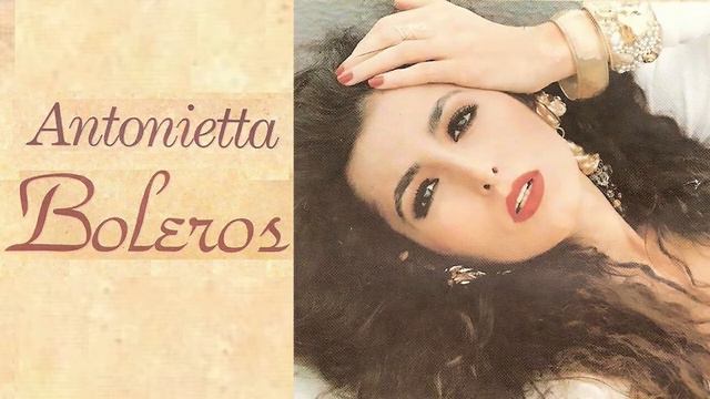 Antonietta Boleros смотреть онлайн