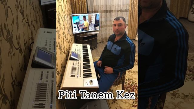 Piti Tanem Kez