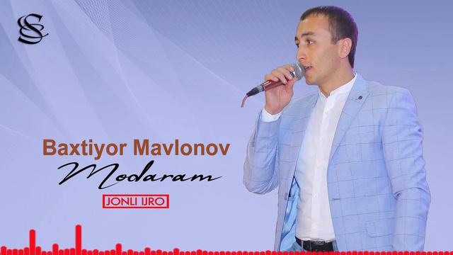 Baxtiyor Mavlonov - Modar | Бахтиёр Мавлонов - Модар (live music version) смотреть онлайн