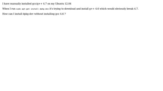 Ubuntu: How can I install dpkg-dev without installing gcc 4.6? смотреть онлайн
