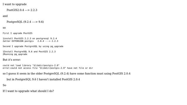 GIS: Upgrading PostGIS and PostgreSQL but running upgrade to PostgreSQL it errors? смотреть онлайн