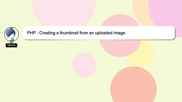 PHP : Creating a thumbnail from an uploaded image смотреть онлайн