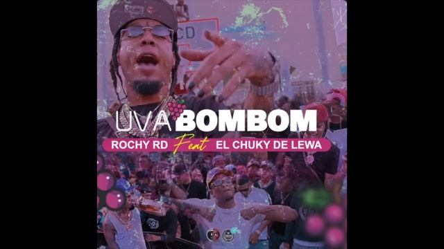 UVA BOMBOM - Rochy RD & El Chucky De Lewa (BASS BOOSTED) смотреть онлайн