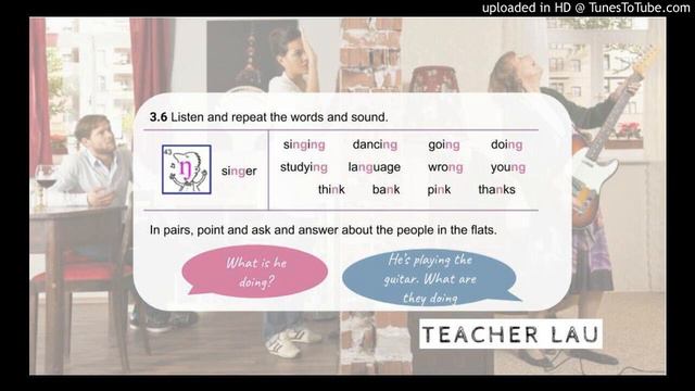 5B 3.6 Pronunciation: /ŋ/ siNG, thiNK смотреть онлайн