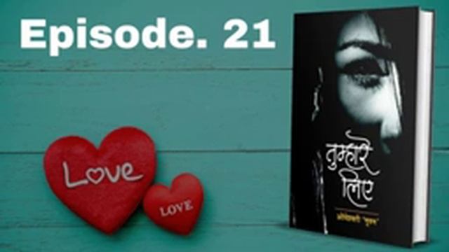Epi 21 | Tumhare Liye | Full Audio book | Stories | #love #audiobooks #podcast @bucaudio.audiobooks смотреть онлайн