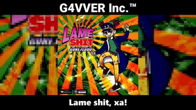 GONE FLADD LAME SHIT без мата + текст смотреть онлайн