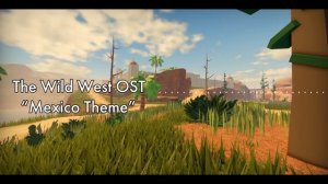 THE WILD WEST OST // The Wild West Roblox Video
