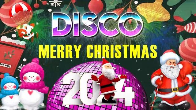 Disco Christmas Songs Megamix 2024 ?? We Wish You A Merry Christmas,Jingle Bells, Last Christmas ?