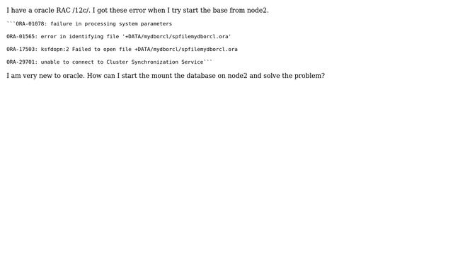 Starting oracle rac node2 error: ORA-29701: unable to connect to Cluster Synchronization Service смотреть онлайн
