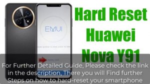 Hard Reset Huawei Nova Y91 | Factory Reset Remove Pattern/Lock/Password (How to Guide)