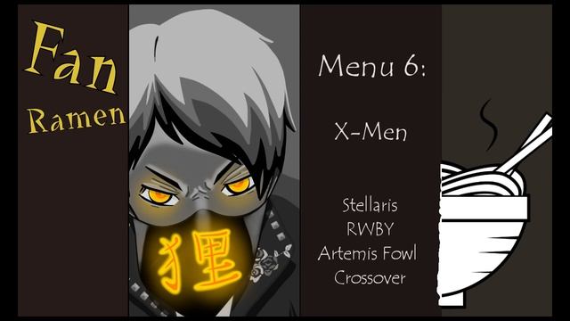 Episode6 [X-Men] [Stellaris/RWBY/Artemis Fowl Crossover] смотреть онлайн
