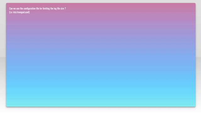How can we limit the size of the log files generated by mongodb ? (i.e /var/log/mongodb/*.log) смотреть онлайн