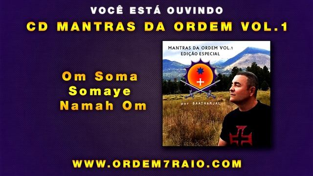 CD MANTRAS DA ORDEM VOL 1 Om Soma Somaye Namah Om смотреть онлайн