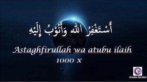 astaghfirullah wa atu bu ilaihi 1000x