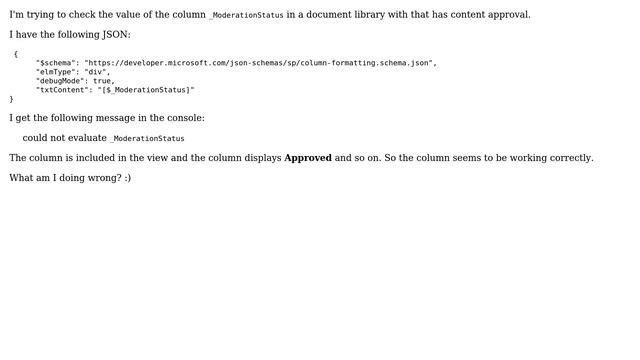 Sharepoint: Column Formatting using JSON: Get value of the column "_ModerationStatus" смотреть онлайн