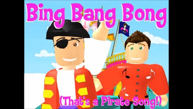 The Wiggles of Robloxity - Bing Bang Bong (That's a Pirate Song) Sung by Trey The Dancer! (SINGLE) смотреть онлайн