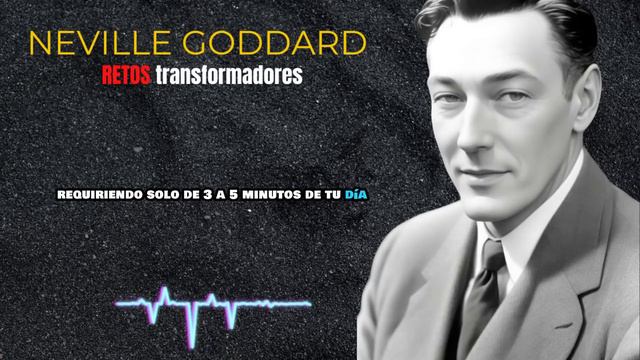 NEVILLE GODDARD EN ESPAÑOL