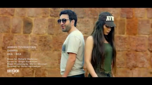 Arman Tovmasyan & Samira - AKA-AKA