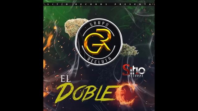 Grupo Recluta - El Doble C ( 2018 ) ´´ EXCLUSIVO ´´ смотреть онлайн