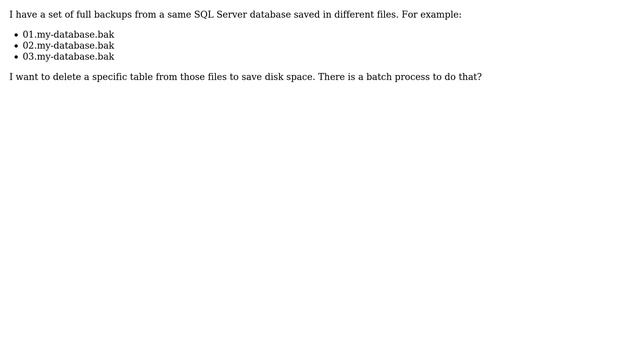 Databases: Batch process to delete table from SQL Server backup files смотреть онлайн